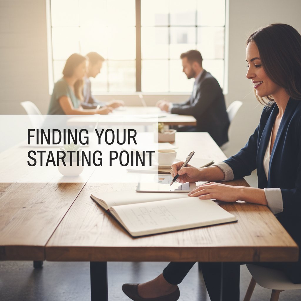Finding Your Starting Point: It's All About You